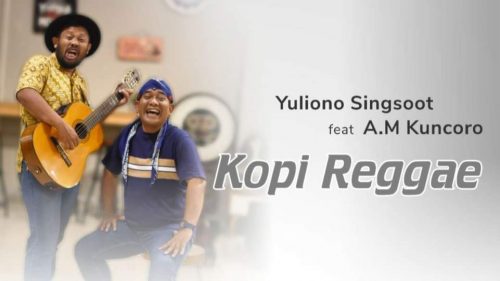 Yuliono Singsoot dan AM Kuncoro, Penyanyi lagu Kopi Reggae. (Dok. Istimewa)